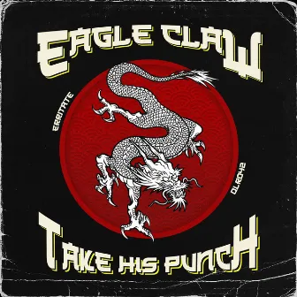 Eagle Claw / Take His Punch by Erritate