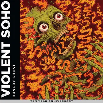 Hungry Ghost (10 Year Anniversary Edition) by Violent Soho