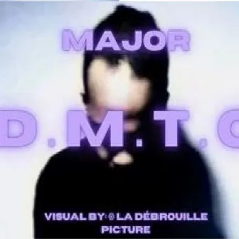 D.M.T.C by Major 974