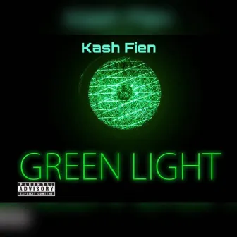 Greenlight by Kash Fien