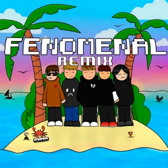 Fenomenal - Remix by Mrtinnou