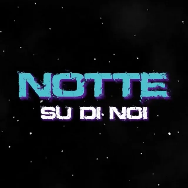 Notte su di noi