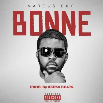 Bonne by Marcus Exx