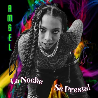 La Noche Se Presta by Amsel