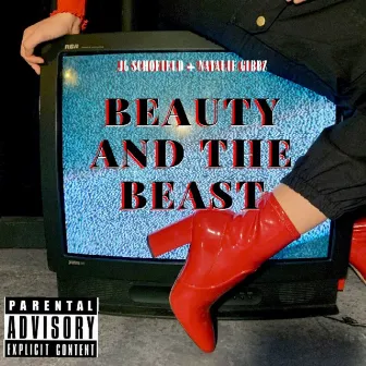 Beauty & The Beast (Deluxe Edition) by JG Schofield