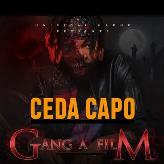 Gang a Film by Ceda Capo