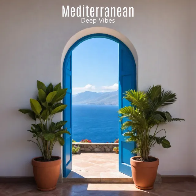 Mediterranean Deep Vibes: Deep House Sounds That Embody the Spirit of the Mediterranean