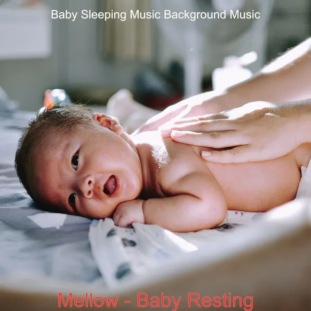 Mellow - Baby Resting