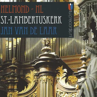 Helmond, Netherlands (St. Lambertuskerk) by Jan van de Laar