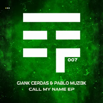 Call My Name EP by Giank Cerdas