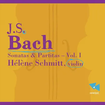 Bach: Sonatas & Partitas, Vol. 1 by Hélène Schmitt