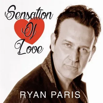 Sensation of Love by Ryan Paris