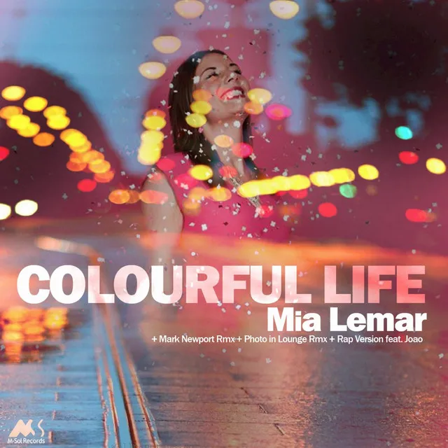 Colourful Life - Photo in Lounge Remix