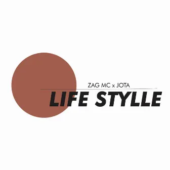 Life Stylle by JOTA MC