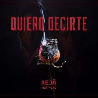 Quiero Decirte by R.J.Ä