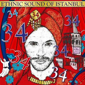 Ethnic Sound of Istanbul (Jamie Lewis Ottomans Groove Mix) by 34