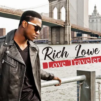 Love Traveler by Rich Lowe