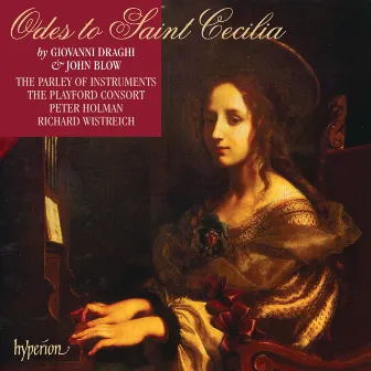 Blow & Draghi: Odes for St Cecilia (English Orpheus 31) by Giovanni Battista Draghi