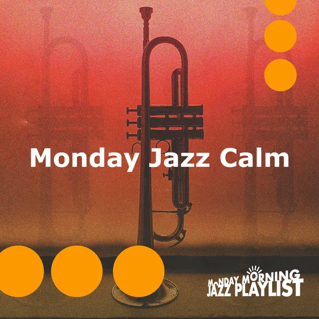 Monday Jazz Calm