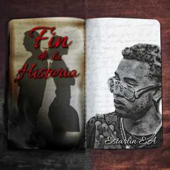 Fin De La Historia by Estarlin EA