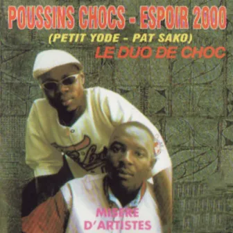 Misère d'artistes (feat. Petit Yode, Pat Sako) [Le duo de choc] by Espoir 2000