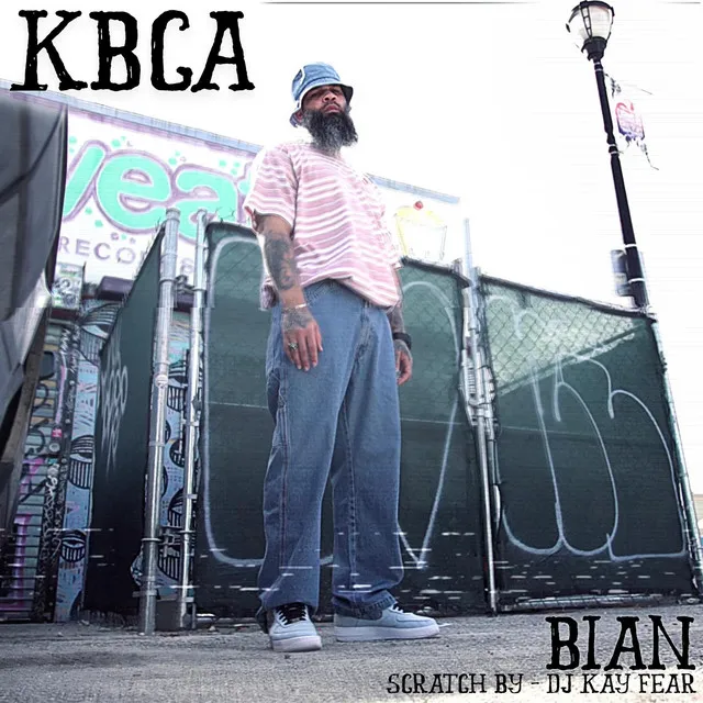 KBCA (feat. DJ Kay Fear)