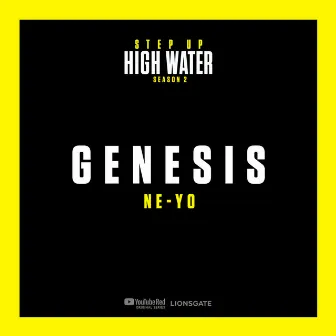 Genesis - Step Up: High Water, Season 2 (Music from the Original TV Series) by Step Up: High Water