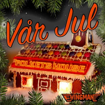 Vår Jul by Wingman