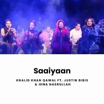 Saaiyaan by Khalid Khan Qawal