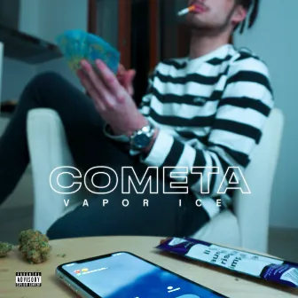 Cometa by Vapor Ice