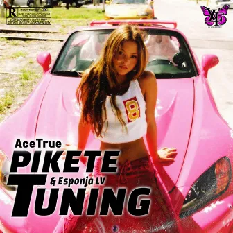 Pikete Tuning by Acetrue