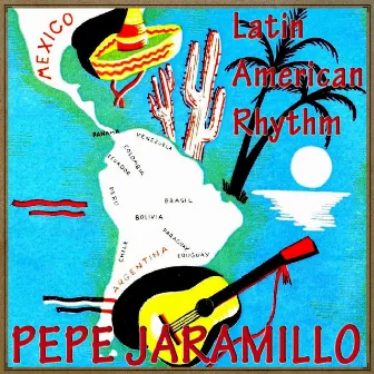 Latin American Rithm by Pepe Jaramillo