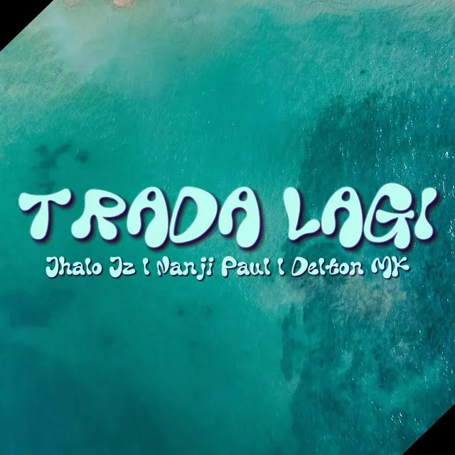 Trada Lagi