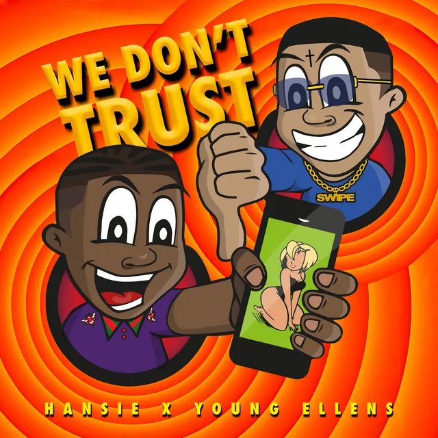 We Don't Trust