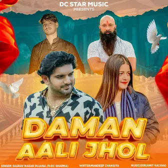 Daman aali jhol by Saurav Nagar Dujana