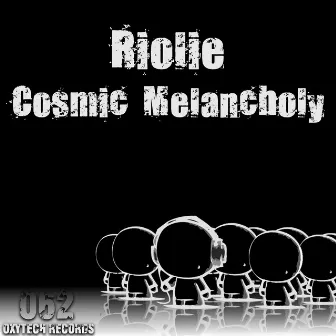 Cosmic Melancholy by Riolie