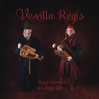 Vexilla Regis by Steve Tyler