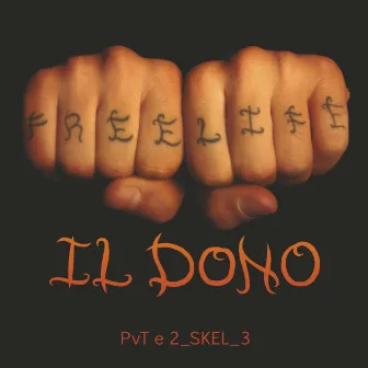 Il dono by Free Life