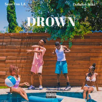 Drown by Saint Frm LA