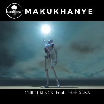 Makukhanye by Chilli Black