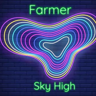 Sky High by Farmer