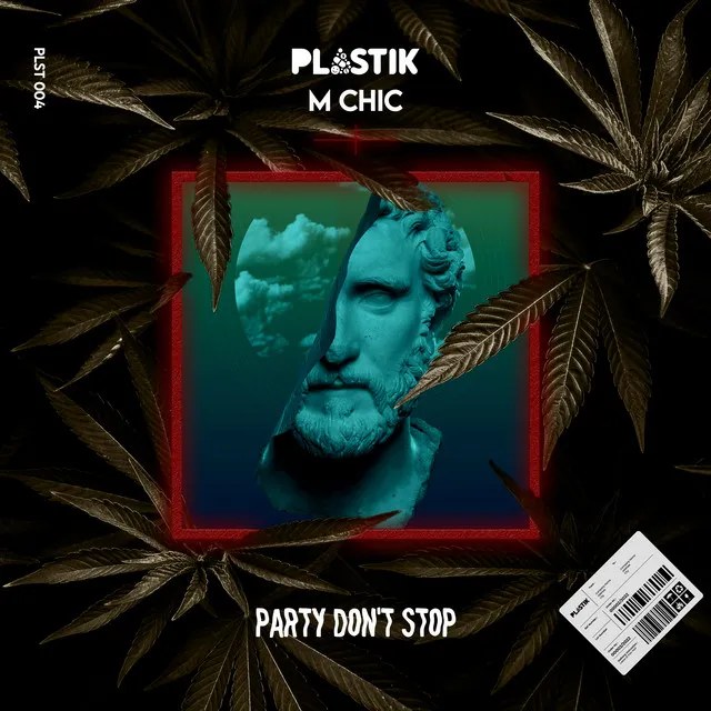 Party Don't Stop (Original Mix)