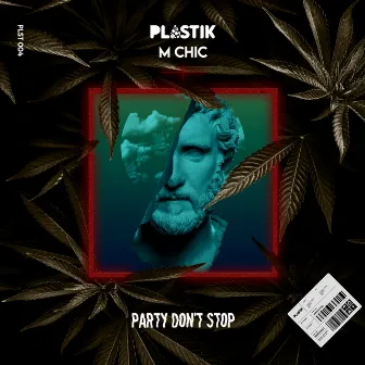 Party Don't Stop by M CHIC