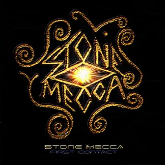 First Contact by Stone Mecca