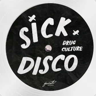 Drug Culture by Sickdisco