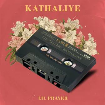 Kathaliye by Lil Prayer