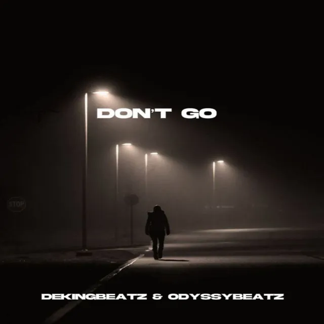 Don’t Go