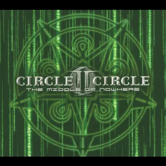 The Middle of Nowhere (Deluxe Edition) by Circle II Circle