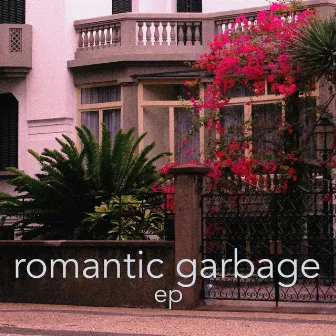 Romantic Garbage Ep by isolé