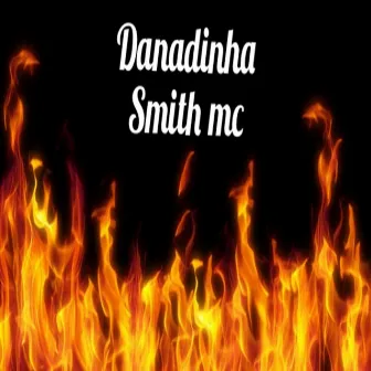 Danadinha by Smith Mc